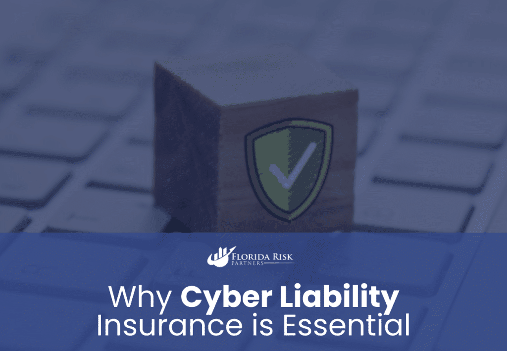 Cyber Liability Insurance